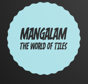 Mangalam The World Of Tiles