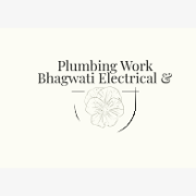 Bhagwati Electrical & Plumbing Work