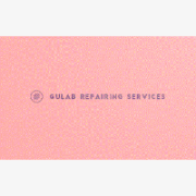 Gulab Repairing Services