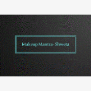 Makeup Mantra- Shweta