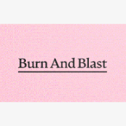 Burn And Blast