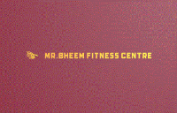 Mr.Bheem Fitness Centre