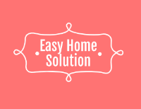 Easy Home Solution 