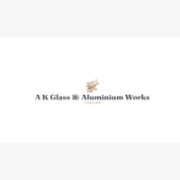 A K Glass & Aluminium Works