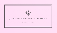 Jaks Electronics LED LCD Tv Repair 