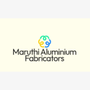 Maruthi Aluminium Fabricators