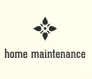 Home maintenance