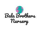 Bala Brothers Nursery