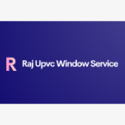 Raj Upvc Window Service