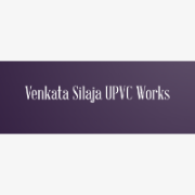 Venkata Silaja UPVC Works