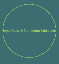 Royal Glass and Aluminium Fabricator