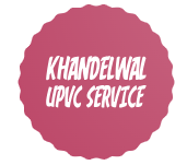 Khandelwal UPVC Service