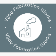 Vijay Fabrication Works