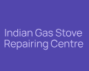 Indian Gas Stove Repairing Centre