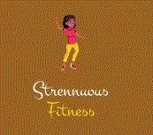 Strennuous Fitness