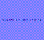 Varapuzha Rain Water Harvesting