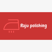 Raju polishing