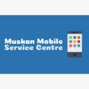 Muskan Mobile Service Centre