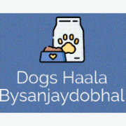 Dogs Haala Bysanjaydobhal