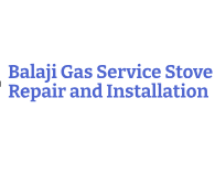 Balaji Gas Service Stove Repair and Installation