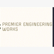 PREMIER ENGINEERING WORKS