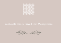 Vankayala Honey Priya Event Management 