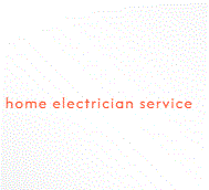 Home Electrician Service 